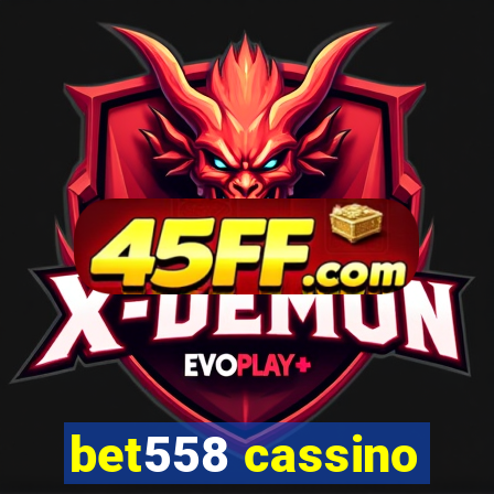 bet558 cassino